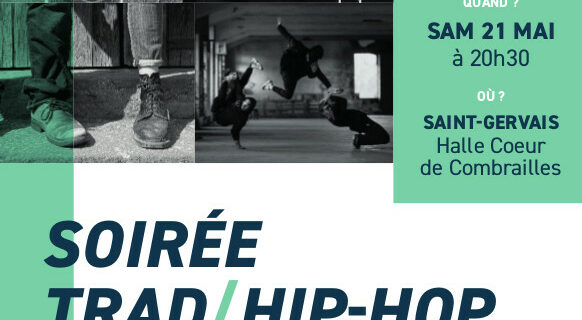 Soirée « TRAD HIP-HOP » le 21 mai à Saint-Gervais !